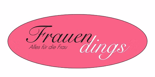 Messe Frauendings - Alles f\u00fcr die Frau in Ergolding