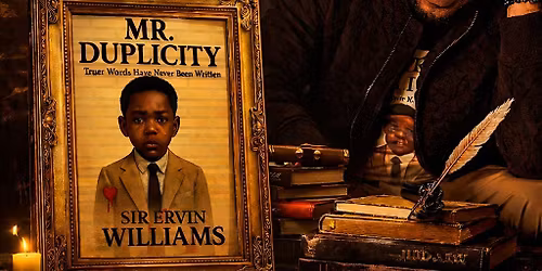 An Evening With Sir Ervin Williams | Live Reading & Book Signing of Mr. Dup