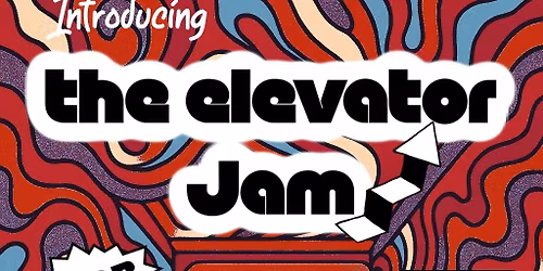 The Elevator Jam