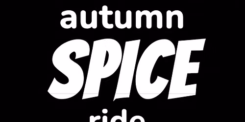 autumn SPICE ride