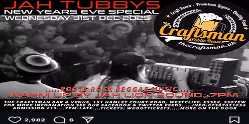 JAH TUBBY'S NEW YEARS EVE SPECIAL AT THE CRAFTSMAN