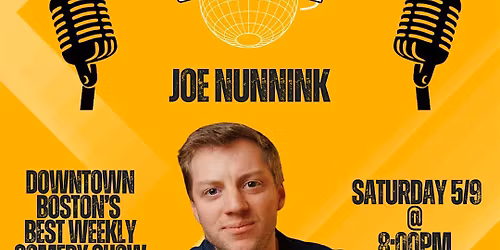 Comedy Night w\/ Joe Nunnink @ Elephant & Castle (Downtown Boston)