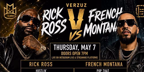 RICK ROSS VS FRENCH MONTANA VERZUZ
