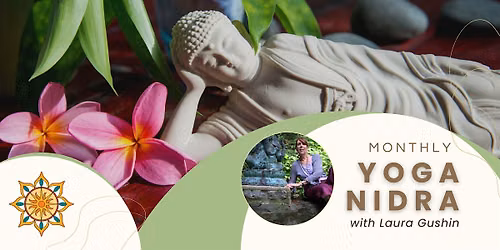 Monthly Yoga Nidra Meditation with Laura Gushin