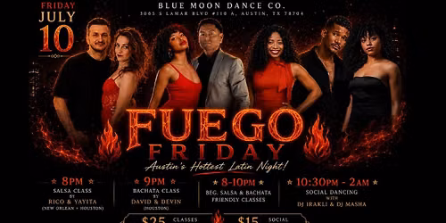 Fuego Friday Latin Nights!!!\ud83d\udd25