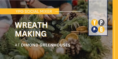 YPG Social Mixer - Wreath Making