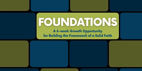 Foundations - 6-week Growth Opportunity
