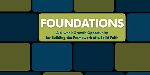Foundations - 6-week Growth Opportunity