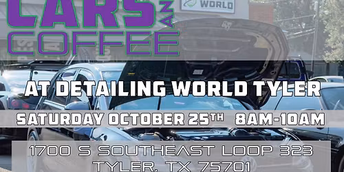 Cars and Coffee at Detailing World Tyler
