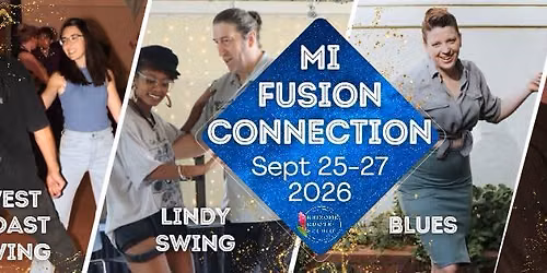MI Fusion Connection 2026: Lindy, West Coast Swing, Blues, & Fusion