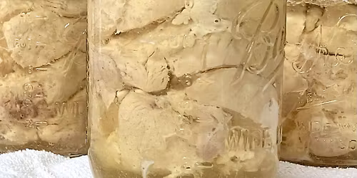 \u2022\tPreserve Your Harvest: Pressure Canning Meat and Poultry