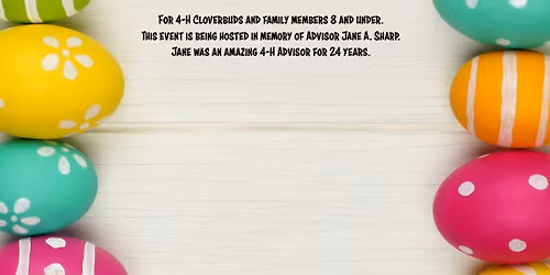 JAS's Easter Eggstravaganza for Cloverbud Members