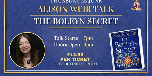 The Boleyn Secret - Alison Weir Talk