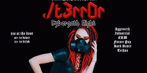 T3rr0r : Cybergoth Night \/\/ [LAUNCH]