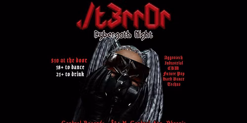 T3RR0R : Cybergoth Night \/\/ [LAUNCH]