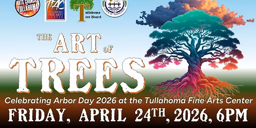 The Art of Trees - 2026 Arbor Day Celebration