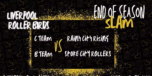 \ud83d\udea8TICKETS NOW LIVE \ud83d\udea8End of Season Slam