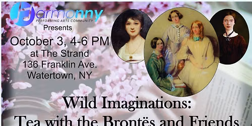 Wild Imaginations - Tea with the Bront\u00ebs and Friends by Susan Tague Smith