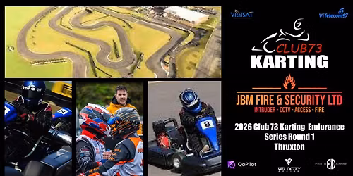 Club 73 Karting Endurance series Rd1 Thruxton