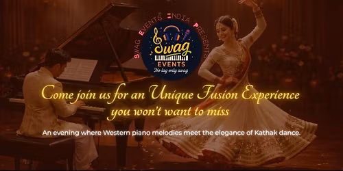 Piano & Kathak - A Unique Fusion