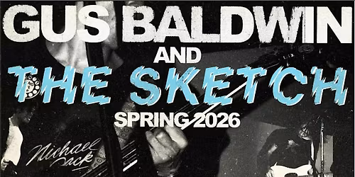 Gus Baldwin & The Sketch @ The Tower Bar