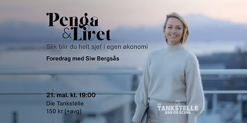 Penga & Livet med Siw Bergs\u00e5s: Slik blir du helt sjef i egen \u00f8konomi
