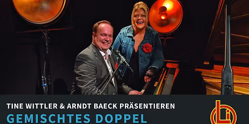 GEMISCHTES DOPPEL - Tine Wittler & Arndt Baeck pr\u00e4sentieren
