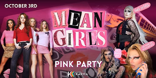 MEAN GIRLS: PINK PARTY