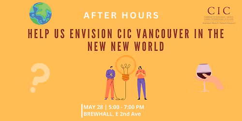 After Hours with CIC Vancouver - May 2026