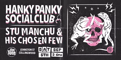 Hanky Panky Social Club & Stu Manchu and His Chosen Few \u2014 Front Bar Invasion @ The Tote