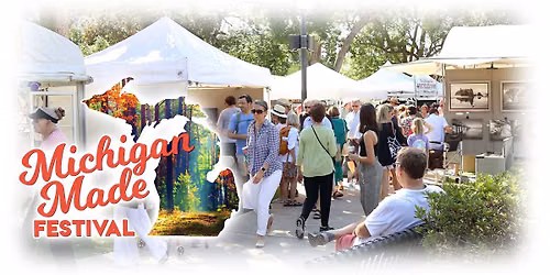 7th Annual Michigan Made Festival