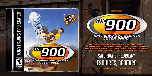 The 900 - Tony Hawk Pro Skater Cover Band + Burnt Toast - Bedford