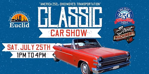 America 250: Ohio Moves Classic Car Show