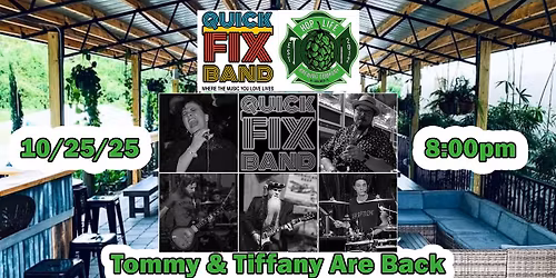 Quick Fix Band at Hop Life Tommy and Tiffany are back for one epic show.