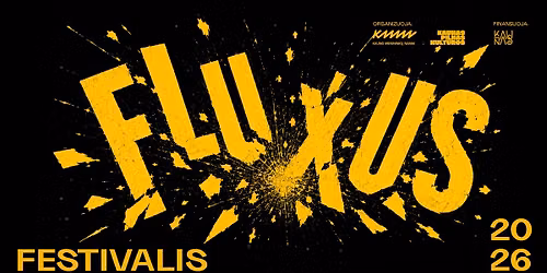 FLUXUS FESTIVALIS 2026