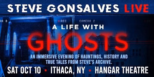 Steve Gonsalves LIVE - A Life With Ghosts - Ithaca, NY