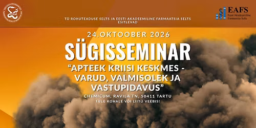 S\u00fcgisseminar 2026 - "Apteek kriisi keskmes - varud, valmisolek ja vastupidavus"