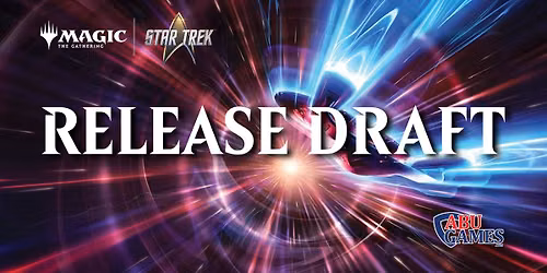 Star Trek Release Day Draft