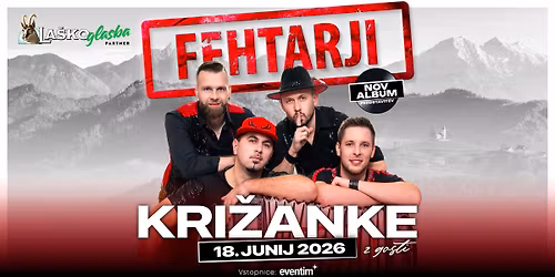 FEHTARJI \u2022 KRI\u017dANKE - predstavitev albuma \u2022 18.6.2026