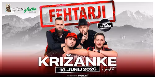 FEHTARJI\u2022KRI\u017dANKE - predstavitev albuma\u202218.6.2026