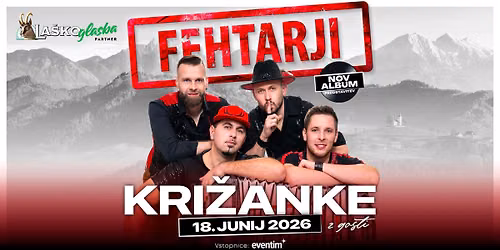 FEHTARJI\u2022KRI\u017dANKE - predstavitev albuma\u202218.6.2026