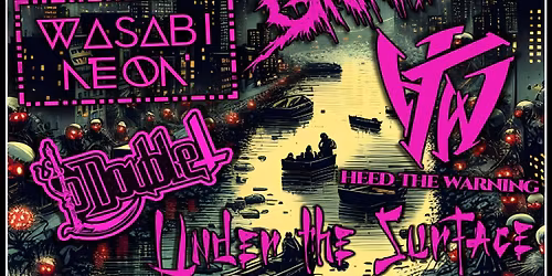 MADTOWN MELTDOWN w\/ Wasabi Neon, Grindge, Heed the Warning & more!!