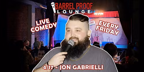 Friday Night Comedy - Jon Gabrielli - Downtown Santa Rosa