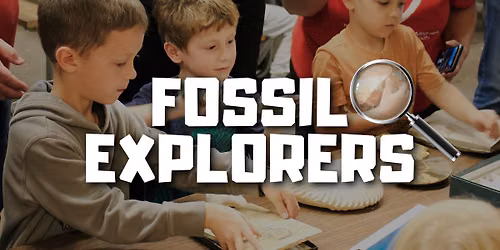 Fossil Explorers (Ages 7-10)