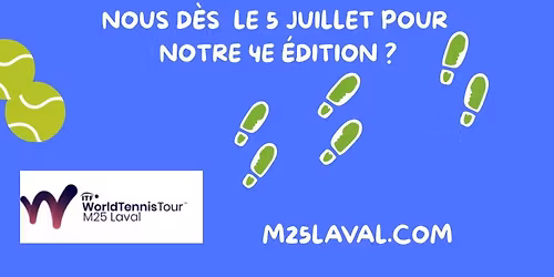 4e \u00e9dition du Tournoi M25 Laval