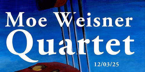 Moe Weisner Quartet