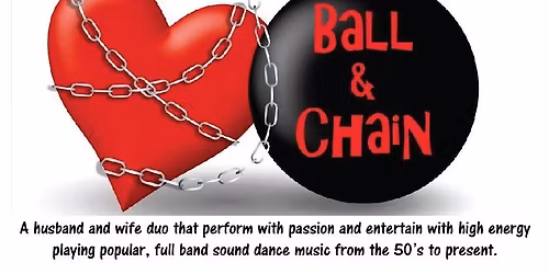 BALL & CHAIN at the COUNTY LINE MOOSE!