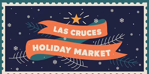 Las Cruces Holiday Market
