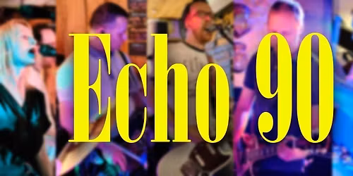 Echo 90 - Live at The Glass House!