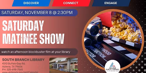 Saturday Matinee (South Branch)